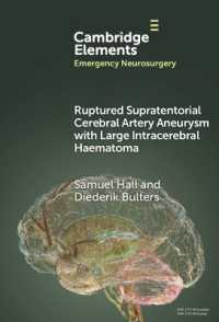 Ruptured Supratentorial Cerebral Artery Aneurysm with Large Intracerebral Haematoma (Elements in Emergency Neurosurgery)