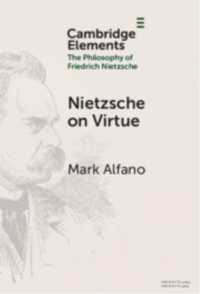 ニーチェと徳<br>Nietzsche on Virtue (Elements in the Philosophy of Friedrich Nietzsche)