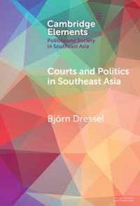 Courts and Politics in Southeast Asia (Elements in Politics and Society in Southeast Asia)