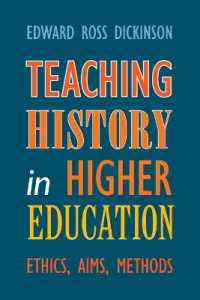 高等教育における歴史教育<br>Teaching History in Higher Education : Ethics, Aims, Methods