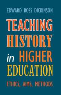 高等教育における歴史教育<br>Teaching History in Higher Education : Ethics, Aims, Methods