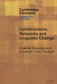 構文・ネットワーク・言語変化<br>Constructions, Networks and Linguistic Change (Elements in Construction Grammar)