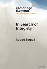 In Search of Integrity : A Life-Journey across Diverse Contexts (Elements in Psychology and Culture)