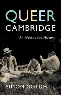 ケンブリッジ大学のクィア文化史<br>Queer Cambridge : An Alternative History