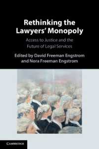 Rethinking the Lawyers' Monopoly : Access to Justice and the Future of Legal Services
