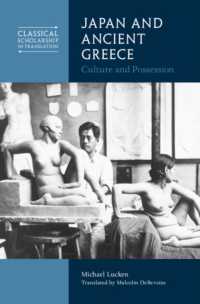 Japan and Ancient Greece : Culture and Possession (Classical Scholarship in Translation)