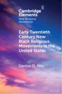 Early Twentieth Century New Black Religious Movements in the United States (Elements in New Religious Movements)