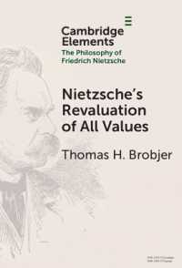 ニーチェの全ての価値の価値転換<br>Nietzsche's Revaluation of All Values (Elements in the Philosophy of Friedrich Nietzsche)