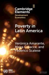 ラテンアメリカにおける貧困<br>Poverty in Latin America : Feelings/Perceptions vs Material Conditions (Elements in Development Economics)
