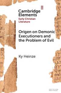 Origen on Demonic Executioners and the Problem of Evil (Elements in Early Christian Literature)