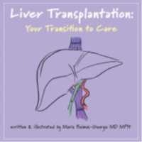 Liver Transplantation: Volume 5 : Your Transition to Care (The Strength of My Scars)