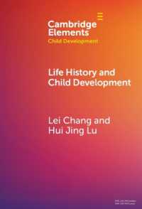 Life History and Child Development (Elements in Child Development)