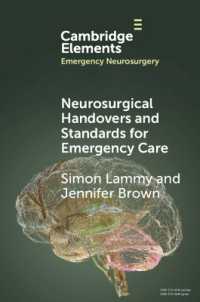 Neurosurgical Handovers and Standards for Emergency Care (Elements in Emergency Neurosurgery)
