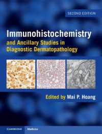 Immunohistochemistry and Ancillary Studies in Diagnostic Dermatopathology （2ND）
