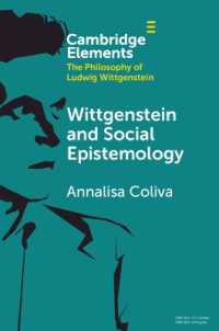 ウィトゲンシュタインと社会認識論<br>Wittgenstein and Social Epistemology (Elements in the Philosophy of Ludwig Wittgenstein)