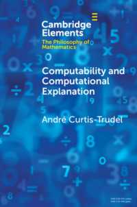 計算可能性と計算的説明<br>Computability and Computational Explanation (Elements in the Philosophy of Mathematics)
