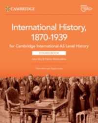 Cambridge International AS Level History International History 1870-1939 Coursebook with Digital Access (2 Years) （3RD）
