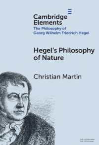 ヘーゲル『自然哲学』<br>Hegel's Philosophy of Nature (Elements in the Philosophy of Georg Wilhelm Friedrich Hegel)