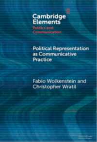 コミュニケーション実践としての政治的代表<br>Political Representation as Communicative Practice (Elements in Politics and Communication)