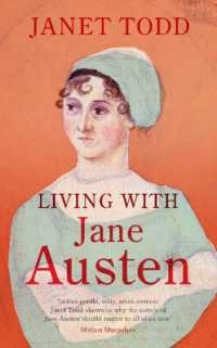 ジェイン・オースティンと共に生きる<br>Living with Jane Austen