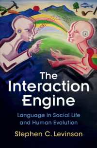Ｓ．Ｃ．レヴィンソン著／インタラクション・エンジン：社会生活と人類進化から見た言語<br>The Interaction Engine : Language in Social Life and Human Evolution