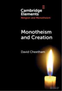 一神教と創造<br>Monotheism and Creation (Elements in Religion and Monotheism)