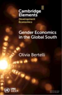 グローバルサウスにおけるジェンダー経済学<br>Gender Economics in the Global South (Elements in Development Economics)