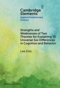 Strengths and Weaknesses of Two Theories for Explaining 15 Universal Sex Differences in Cognition and Behavior (Elements in Applied Evolutionary Science)