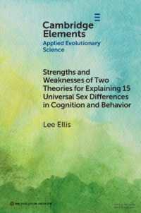 Strengths and Weaknesses of Two Theories for Explaining 15 Universal Sex Differences in Cognition and Behavior (Elements in Applied Evolutionary Science)