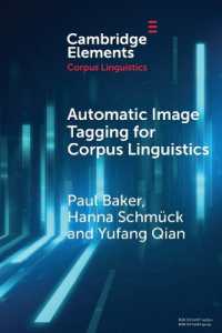 Automatic Image Tagging for Corpus Linguistics : A Multimodal Study of News Representations of Islam (Elements in Corpus Linguistics)