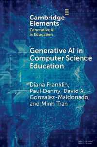 コンピュータ科学教育における生成ＡＩ<br>Generative AI in Computer Science Education : Challenges and Opportunities (Elements in Generative Ai in Education)