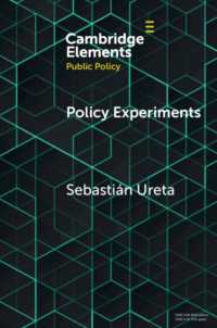 Policy Experiments : A View from Elsewhere (Elements in Public Policy)