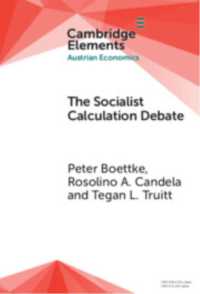 The Socialist Calculation Debate : Theory, History, and Contemporary Relevance (Elements in Austrian Economics)