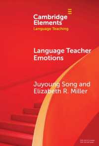 Language Teacher Emotions (Elements in Language Teaching)