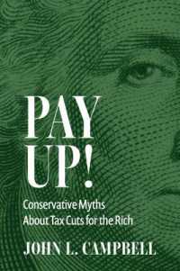 アメリカの保守派による富裕層減税の神話<br>Pay Up! : Conservative Myths about Tax Cuts for the Rich