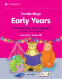 Cambridge Early Years Communication and Language for English as a First Language Learner's Book 2B : Early Years International (Cambridge Early Years)