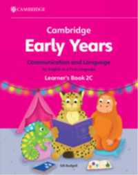 Cambridge Early Years Communication and Language for English as a First Language Learner's Book 2C : Early Years International (Cambridge Early Years)