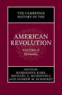 The Cambridge History of the American Revolution: Volume 2, Revolution (The Cambridge History of the American Revolution)