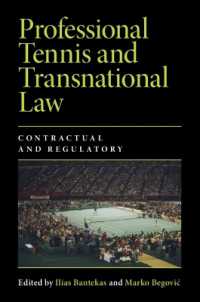プロテニスと超国家的法<br>Professional Tennis and Transnational Law : Contractual and Regulatory