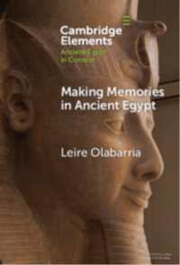 Making Memories in Ancient Egypt (Elements in Ancient Egypt in Context)