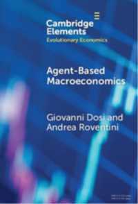 Agent-based Macroeconomics : The Schumpeter Meeting Keynes Models (Elements in Evolutionary Economics)
