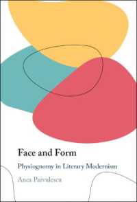 顔、顔、顔：世界のモダニズム文学の観相学<br>Face and Form : Physiognomy in Literary Modernism