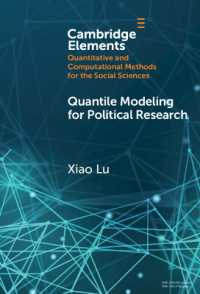 Quantile Modeling for Political Research (Elements in Quantitative and Computational Methods for the Social Sciences)