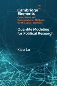 Quantile Modeling for Political Research (Elements in Quantitative and Computational Methods for the Social Sciences)