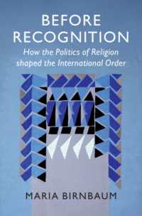 Before Recognition : How the Politics of Religion shaped the International Order (LSE International Studies)