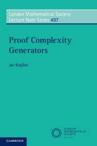 Proof Complexity Generators (London Mathematical Society Lecture Note Series)