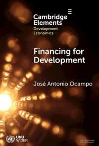 Financing for Development : The Global Agenda (Elements in Development Economics)