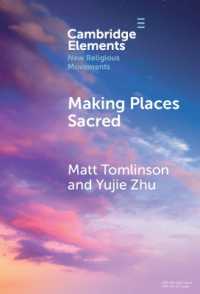 Making Places Sacred : New Articulations of Place and Power (Elements in New Religious Movements)