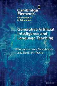 生成ＡＩと語学教育<br>Generative Artificial Intelligence and Language Teaching (Elements in Generative Ai in Education)