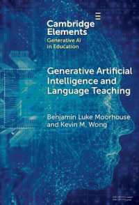 生成ＡＩと語学教育<br>Generative Artificial Intelligence and Language Teaching (Elements in Generative Ai in Education)